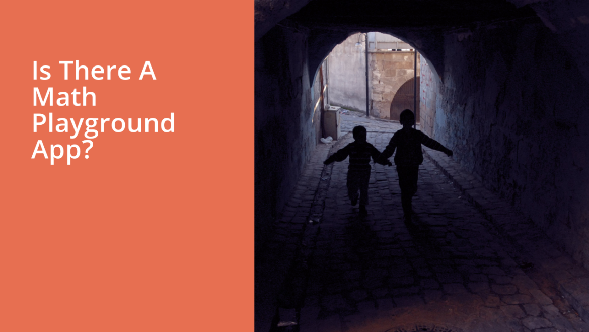 Is There A Math Playground App?