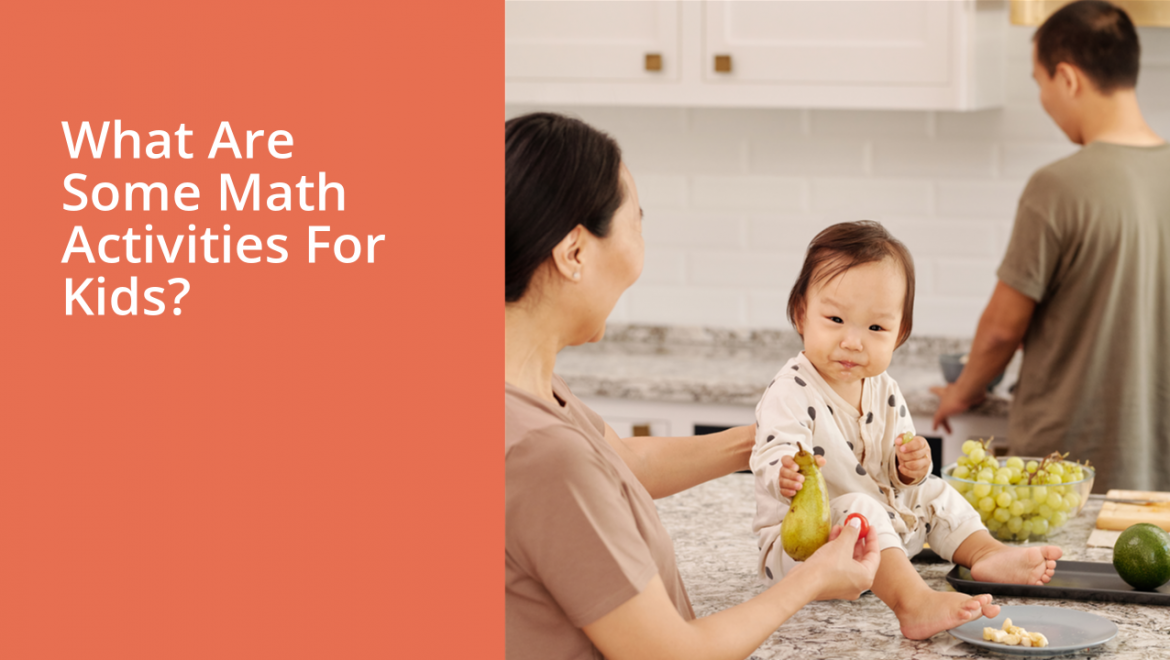 What Are Some Math Activities For Kids?