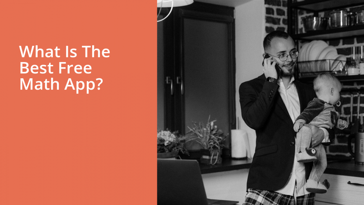 What Is The Best Free Math App?