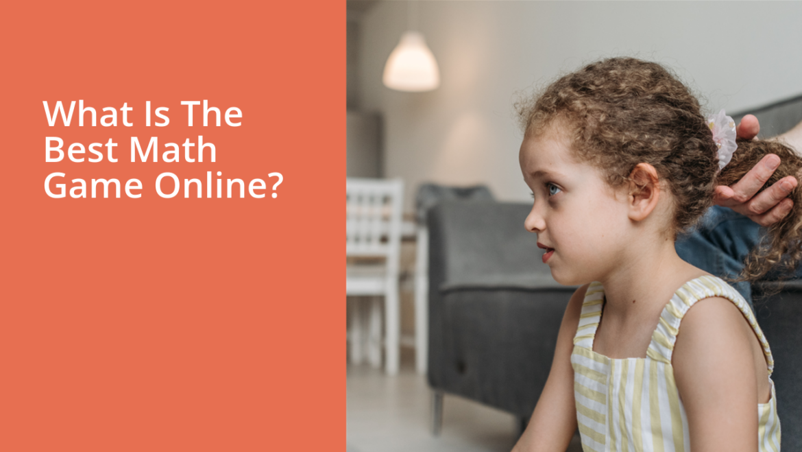 What Is The Best Math Game Online?