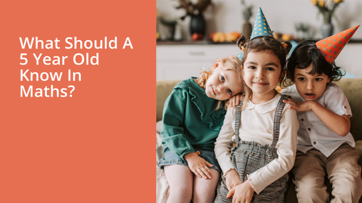 What Should A 5 Year Old Know In Maths?